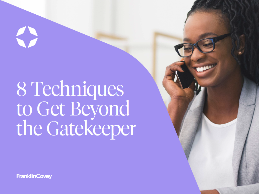 Gatekeeping Meaning Guide 8 TECHNIQUES TO GET BEYOND THE GATEKEEPER GUIDE - FranklinCovey