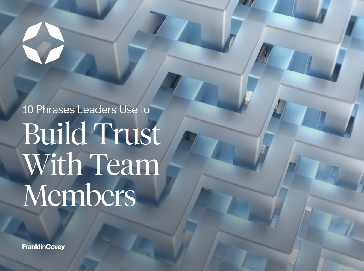 10 PHRASES LEADERS USE TO BUILD TRUST WITH TEAM MEMBERS GUIDE ...